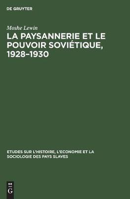 Cover of La paysannerie et le pouvoir sovietique, 1928-1930