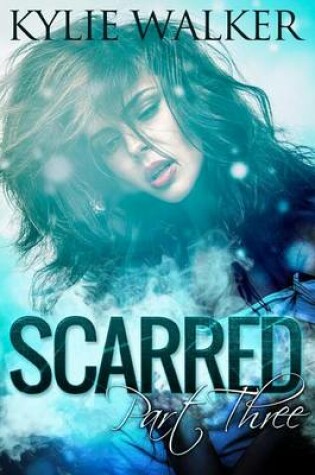 Cover of Scarred - Part 3