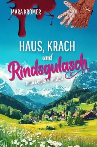 Cover of Haus, Krach und Rindsgulasch