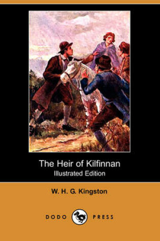 Cover of The Heir of Kilfinnan(Dodo Press)