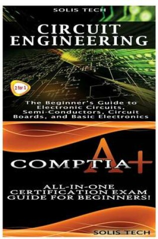 Cover of Circuit Engineering & Comptia A+