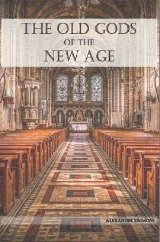 Cover of The Old Gods of the New Age