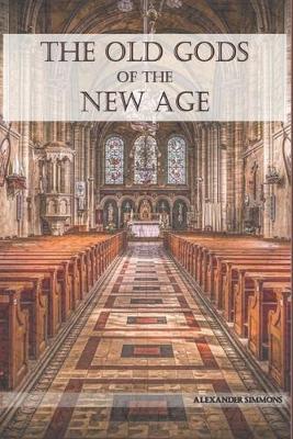 Book cover for The Old Gods of the New Age