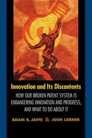 Cover of Innovation and Its Discontents