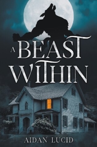 Cover of A Beast Within