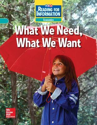 Book cover for Reading for Information, Approaching Student Reader, Economics - What We Need, What We Want, Grade 3