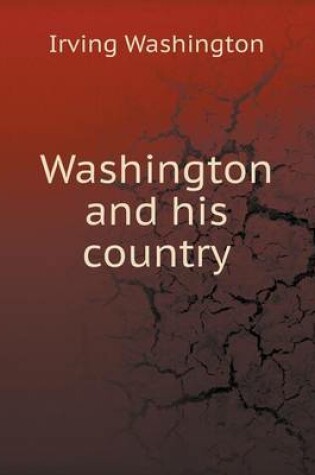 Cover of Washington and his country