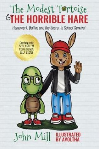 Cover of The Modest Tortoise and The Horrible Hare