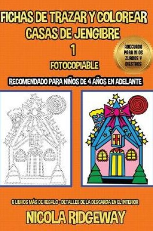 Cover of Fichas de trazar y colorear (Casas de Jengibre 1)