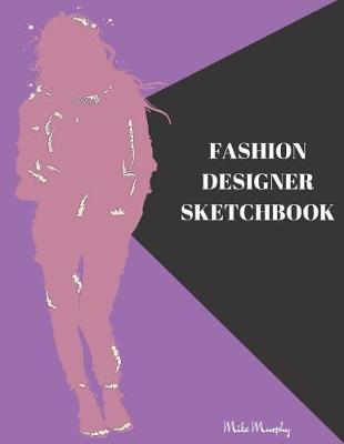 Book cover for Fashion Designer Sketchbook
