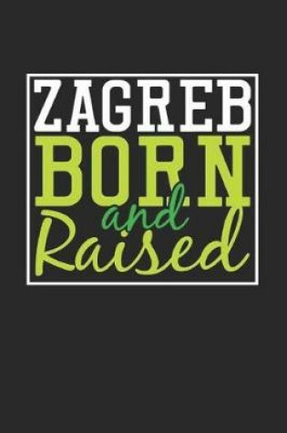 Cover of Zagreb Born And Raised