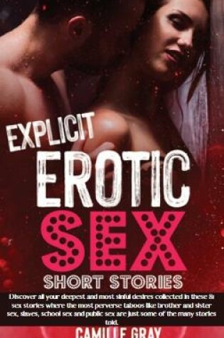 Cover of Explicit Erotic Sex Short Stories
