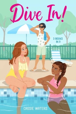 Cover of Dive In! 3 Books in 1!