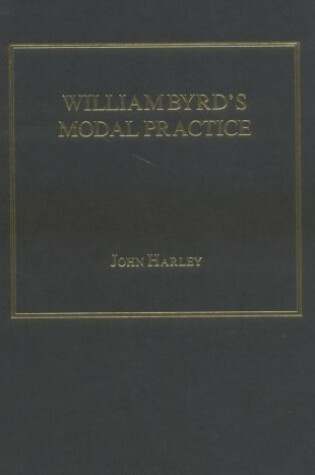 Cover of William Byrd's Modal Practice