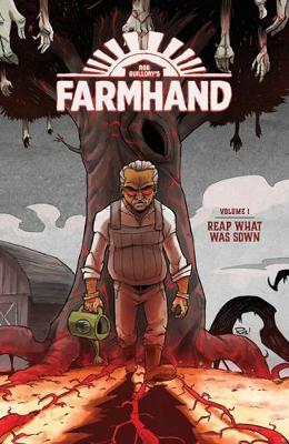 Book cover for Farmhand Volume 1: Reap What Was Sown
