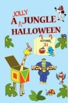 Book cover for A Jolly Jungle Halloween