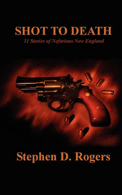 Book cover for Shot to Death