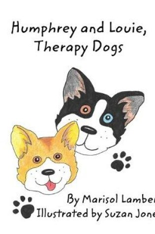 Cover of Humphrey and Louie, Therapy Dogs