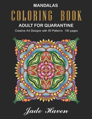 Book cover for Mandalas Coloring Book Adult for Quarantine