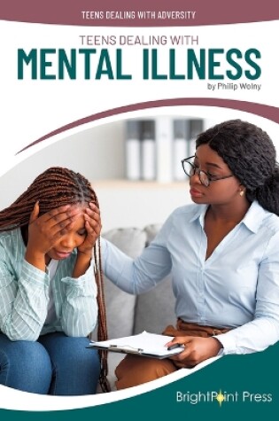 Cover of Teens Dealing with Mental Illness