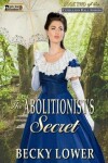 Book cover for The Abolitionist's Secret