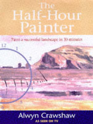 Book cover for The Half-hour Painter