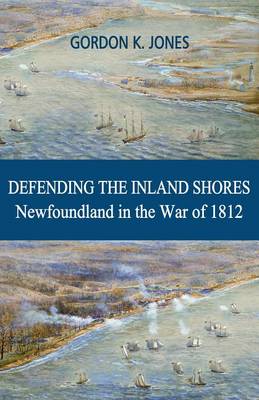 Book cover for Defending the Inland Shores