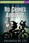 Book cover for No Crones About It