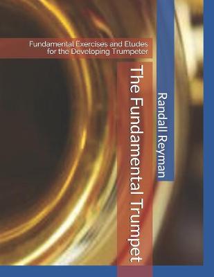 Book cover for The Fundamental Trumpet