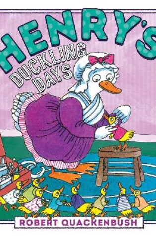 Cover of Henry's Duckling Days