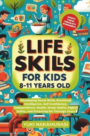 Cover of Life Skills for Kids 8-11 Years Old