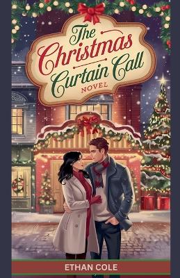 Book cover for The Christmas Curtain Call