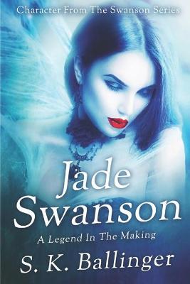 Book cover for Jade Swanson