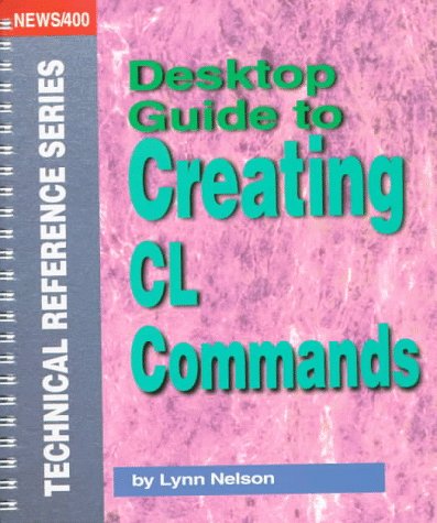 Cover of Desktop Guide to Creating Cl Commands