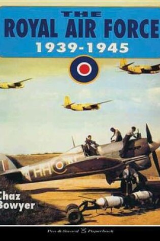 Cover of The Royal Air Force, 1939-1945