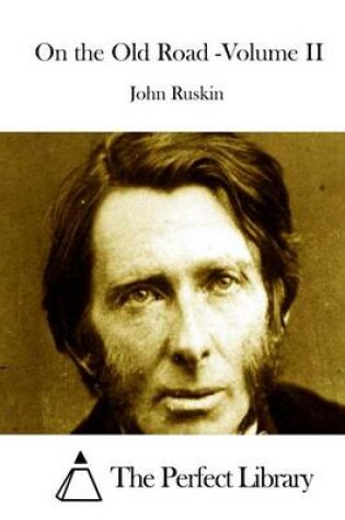 Cover of On the Old Road -Volume II