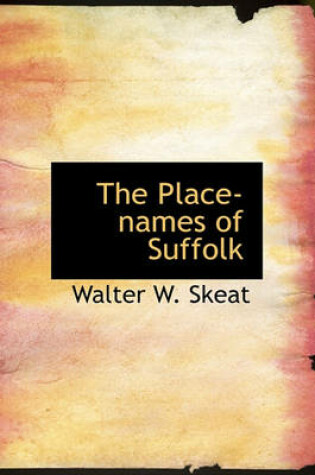 Cover of The Place-Names of Suffolk