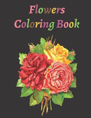 Book cover for Flowers Coloring Book