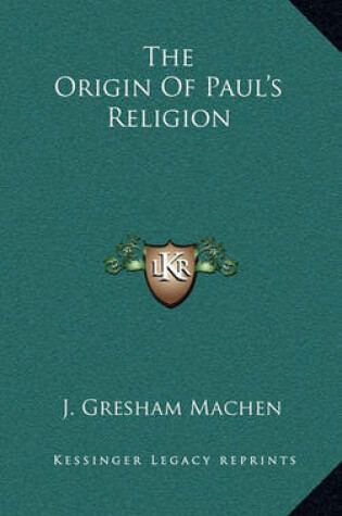 Cover of The Origin of Paul's Religion