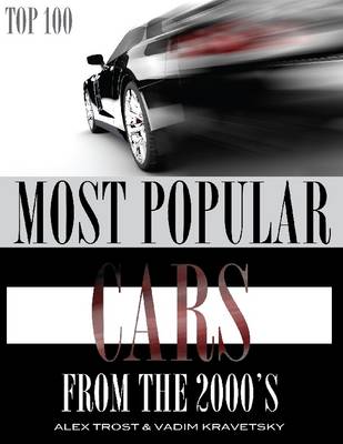 Book cover for The Most Popular Cars from the 2000's: Top 100