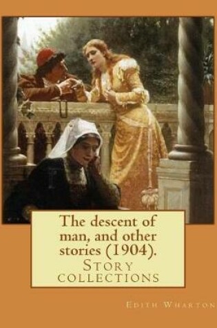 Cover of The descent of man, and other stories (1904). By