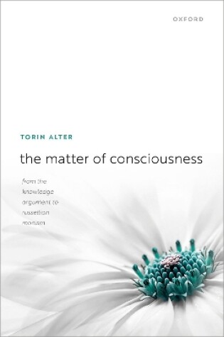 Cover of The Matter of Consciousness