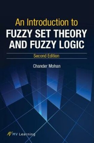 Cover of An Introduction to Fuzzy Set Theory and Fuzzy Logic