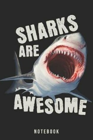 Cover of Sharks Are Awesome Notebook