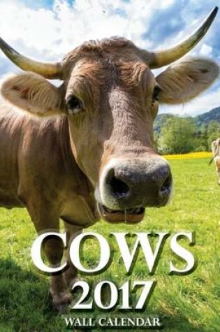 Cover of Cows 2017 Wall Calendar