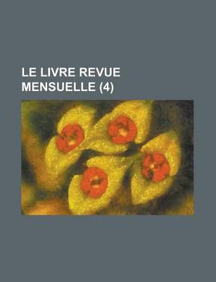 Book cover for Le Livre Revue Mensuelle (4 )