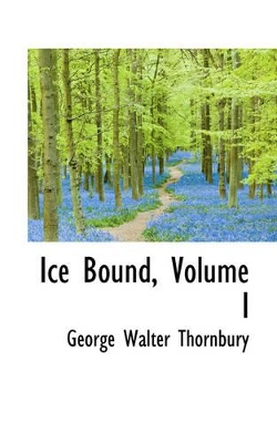 Book cover for Ice Bound, Volume I