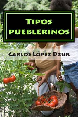 Book cover for Tipos pueblerinos
