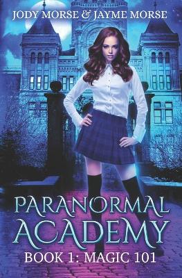 Book cover for Paranormal Academy Book 1