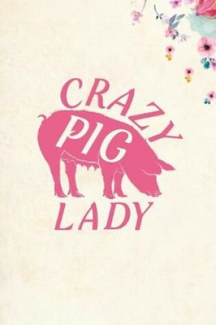 Cover of Crazy Pig Lady